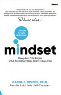 Image of Mindset : mengubah pola berpikir untuk perubahan besar dalam hidup anda
