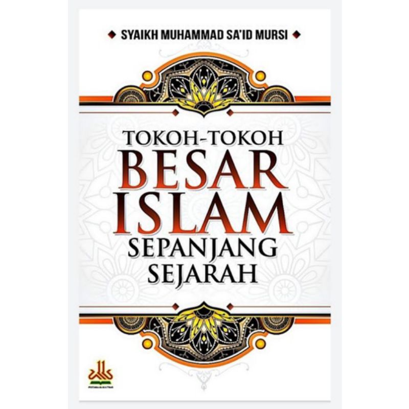 Tokoh tokoh besar islam sepanjang sejarah