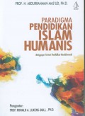 Paradigma pendidikan Islam humanis