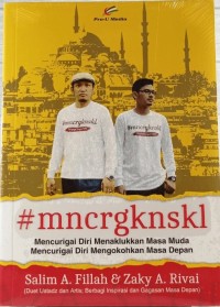 #Mncrgknskl : mencurigai diri menaklukkan masa muda