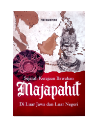 Sejarah kerajaan bawahan majapahit di luar jawa&luar negeri